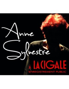 Anne SYLVESTRE à la Cigale (2 CD - 25 titres)
