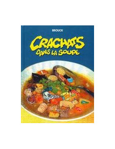 Crachats dans la soupe (Brouck)