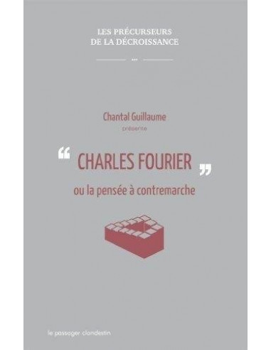 Charles Fourier ou la pensée en...