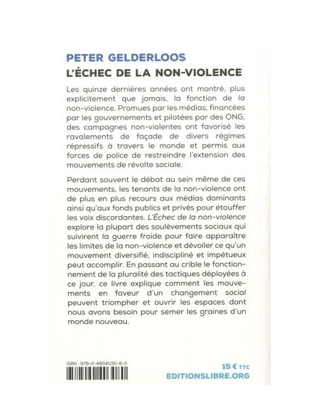 L'échec de la non-violence. Du printemps arabe à Occupy (Peter Gelderloos)