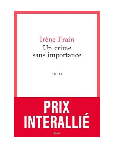 Un crime sans importance (Irène Frain)