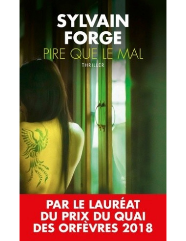 Pire que le mal (Sylvain Forge)