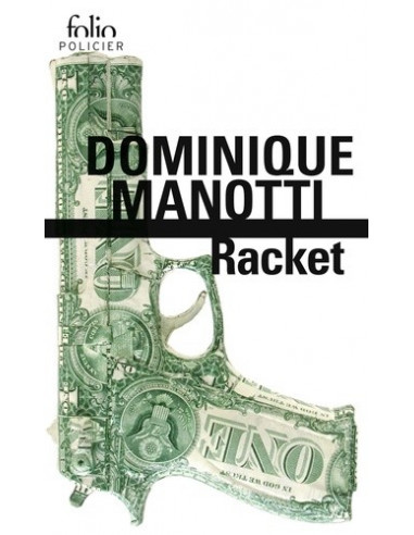 Racket (Dominique Manotti)