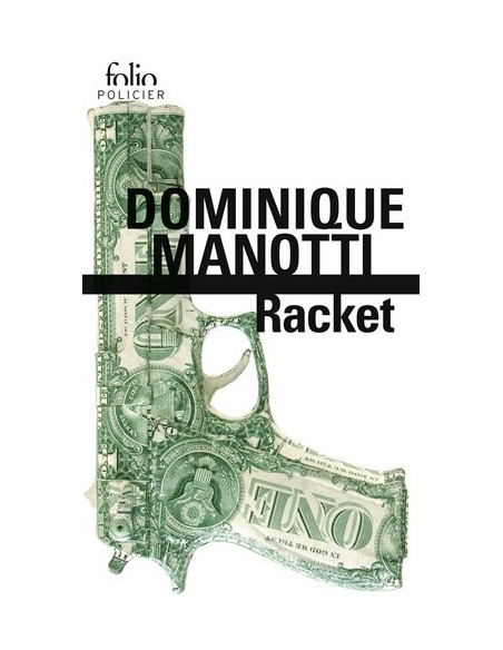 Racket (Dominique Manotti)