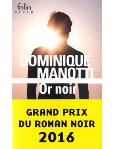 Or noir (Dominique Manotti)