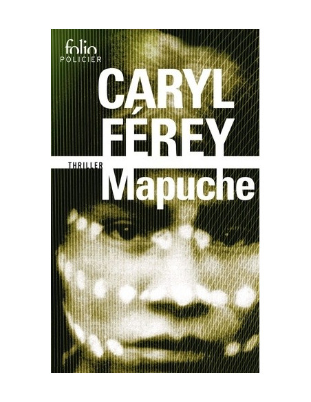 Mapuche (Caryl Ferey)