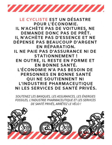 Le cycliste est un désastre... (autocollant sticker pro-vélo, décroissant et anticapitaliste)