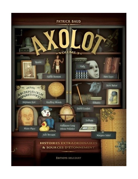 Axolot tome 3 - Histoires extraordinaires & sources d'étonnement (BD Patrick Baud)