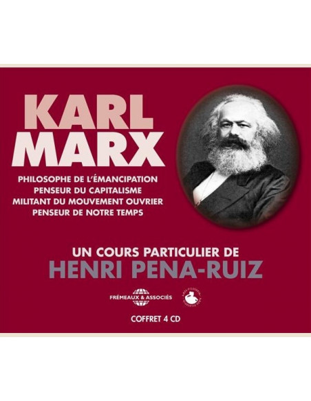 Karl Marx - Un cours particulier d'Henri Pena-Ruiz (4 CD)