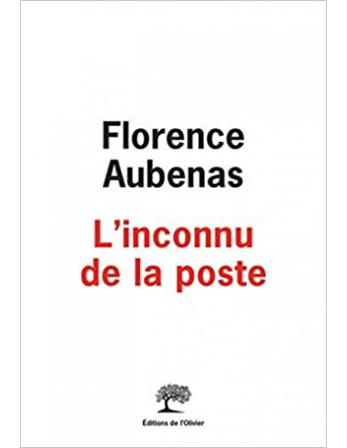 L'Inconnu de la poste (Florence Aubenas)