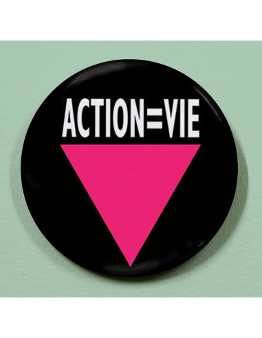 Badge Action égale Vie (LGBT Act Up)