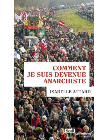 Comment je suis devenue anarchiste (Isabelle Attard)