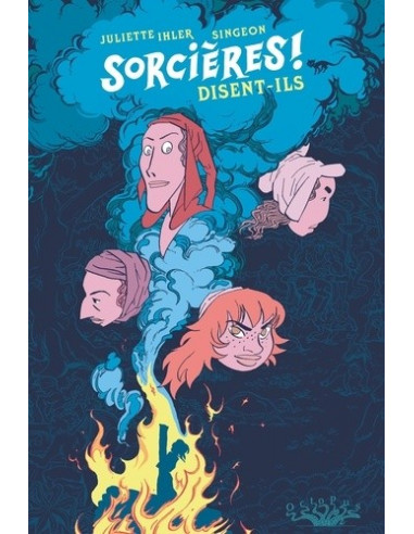 Sorcières ! disent-ils (BD Juliette Ihler, Singeon)