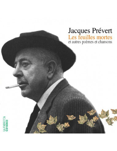 CD : Jacques Prévert "Les feuilles...