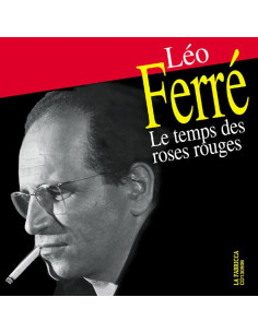 Léo Ferré. Le temps des roses rouges (album CD)