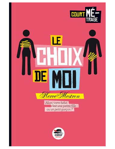 Le choix de moi (Hervé Mestron)