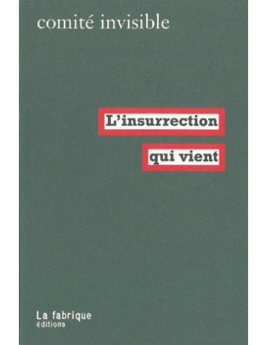 L'insurrection qui vient (Comité...