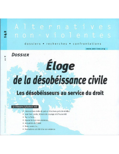 Eloge De La Desobeissance Civile Revue Alternatives Non Violentes