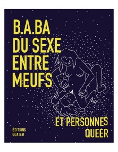 B. A. BA du sexe entre meufs et personnes Queer (A. Moon, KD Diamond)