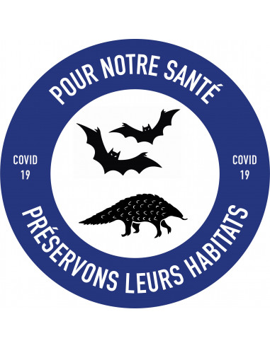 Pour notre Santé - Préservons leurs habitats (Autocollant sticker écologiste)