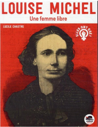 Louise Michel une femme libre