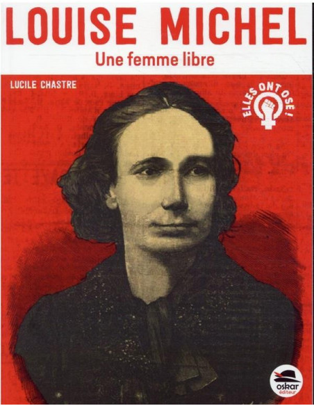 Louise Michel une femme libre