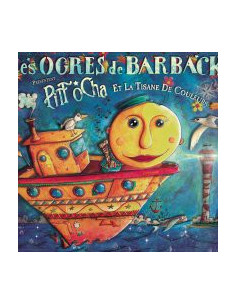 Pitt Ocha et la tisane de couleurs (Livre + CD Les Ogres de Barback)