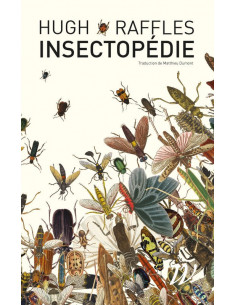 Insectopédie (Hugh Raffles)