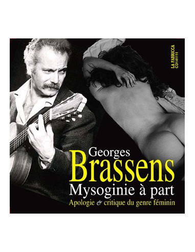 CD : Georges Brassens "Mysoginie à...