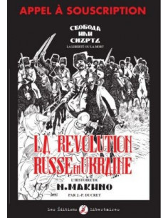 La révolution russe en Ukraine - L'histoire de N. Makhno (BD de J-P Ducret)