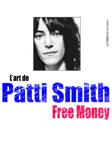Free Money. L'art de Patti Smith (CD...
