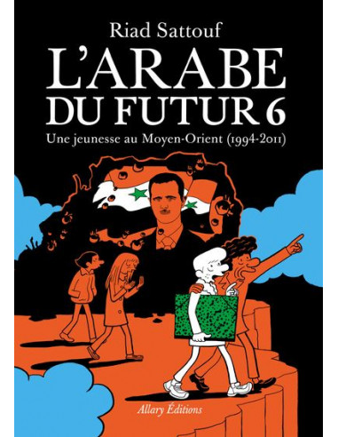 L'Arabe du futur tome 6 (BD de Riad...