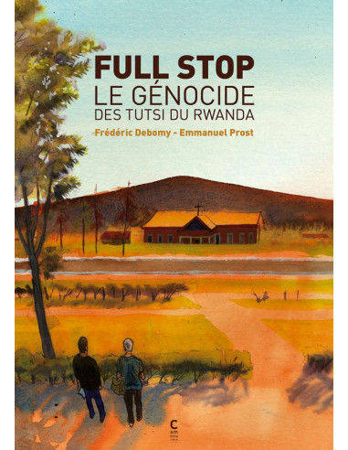 Full stop - Le génocide des Tutsi du...