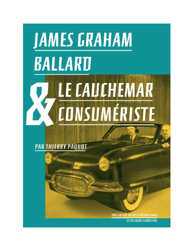 James Graham Ballard et le cauchemar...