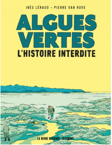 Algues vertes : L'histoire interdite...