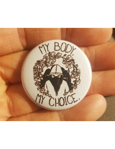 Badge My Body My Choice (Mon corps...