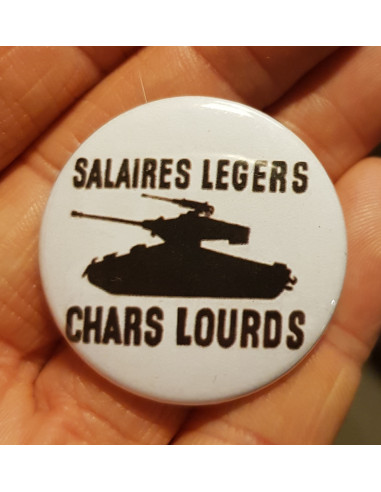 Badge Salaires légers chars lourds...