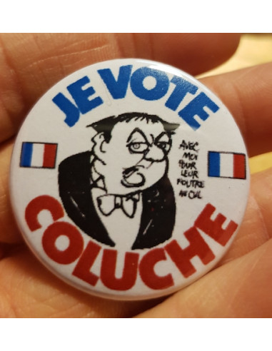 Badge Je vote Coluche