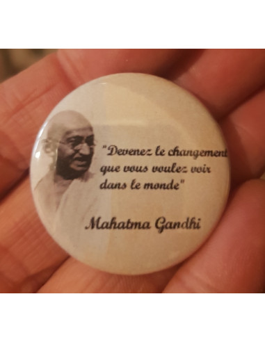 Badge Gandhi - Devenez le changement...