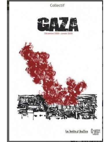 Gaza - Un pavé dans la mer - Décembre...