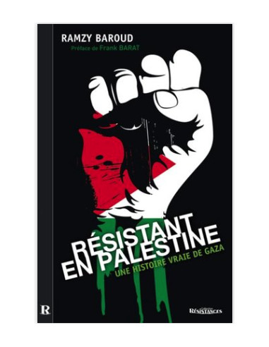 Résistant en Palestine - une histoire...