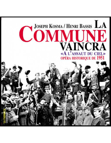 CD La Commune vaincra "A l'assaut du...
