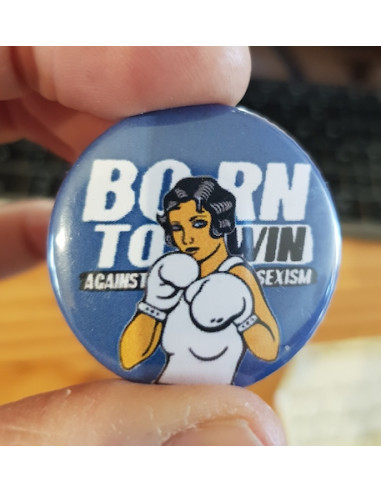 Badge Born to win - Against sexism...