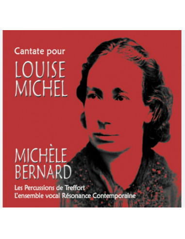 Cantate pour Louise Michel (Michèle...
