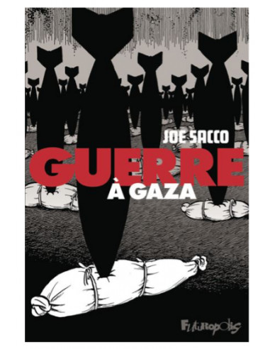 Guerre à Gaza (BD Joe Sacco)