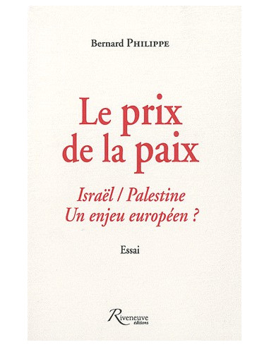 Le prix de la paix Israël -...