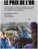 DVD : Le prix de l'Or (Mali) (documentaire de Camille de Vitry)