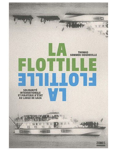 La Flotille. Solidarité...