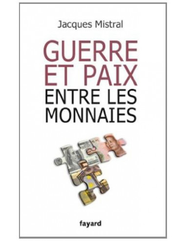 Guerre et paix entre les monnaies...