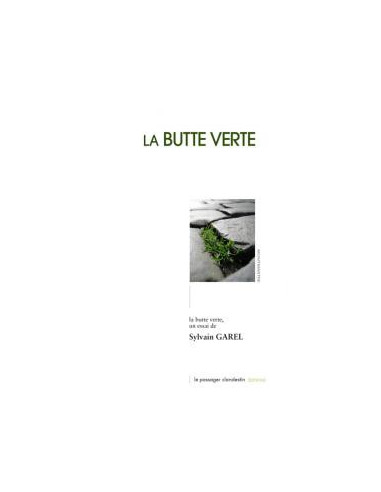 La Butte verte (Sylvain Garel)